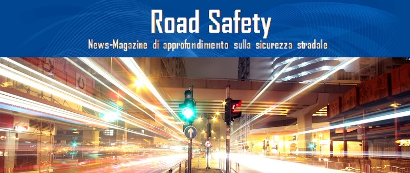 Consulta il Road Safety News-Magazine